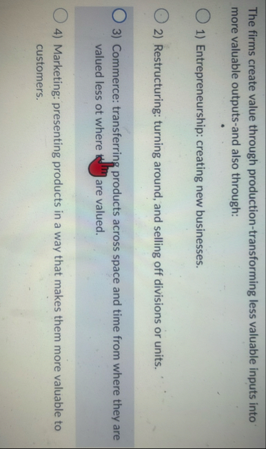 The firms create value through production -