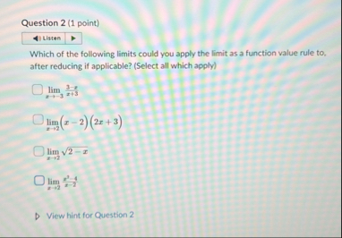 Question 2 ( 1 point ) Listen Which of the