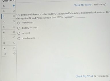 Questions 1 . Check My Work ( 1 remaining ) 2 . 3