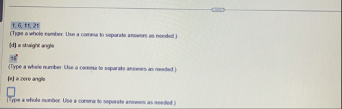 1 , 6 , 1 1 , 2 1 ( Type a whole number. Use a