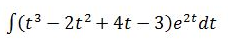 Evaluate the following integrals. I t i s