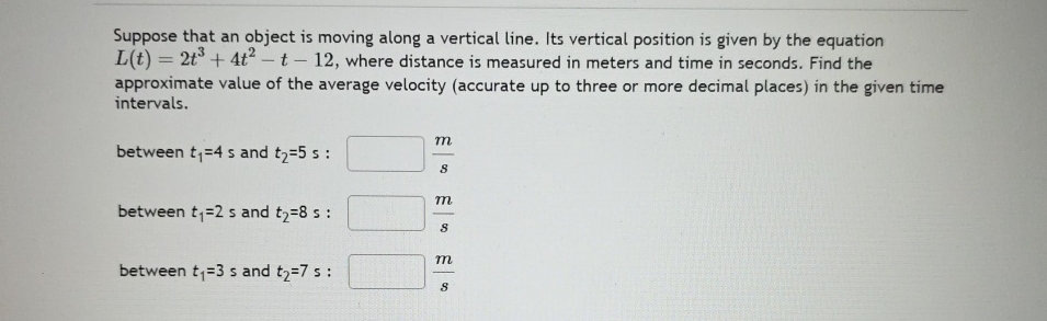 Suppose that an object is moving along a vertical