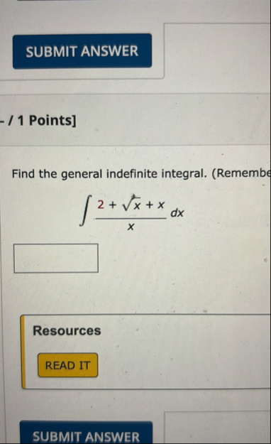 / 1 Points ] Find the general indefinite
