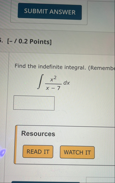 [ - / 0 . 2 Points ] Find the indefinite