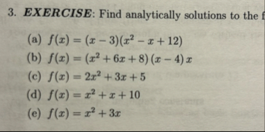 EXERCISE: Find analytically solutions to the ( a