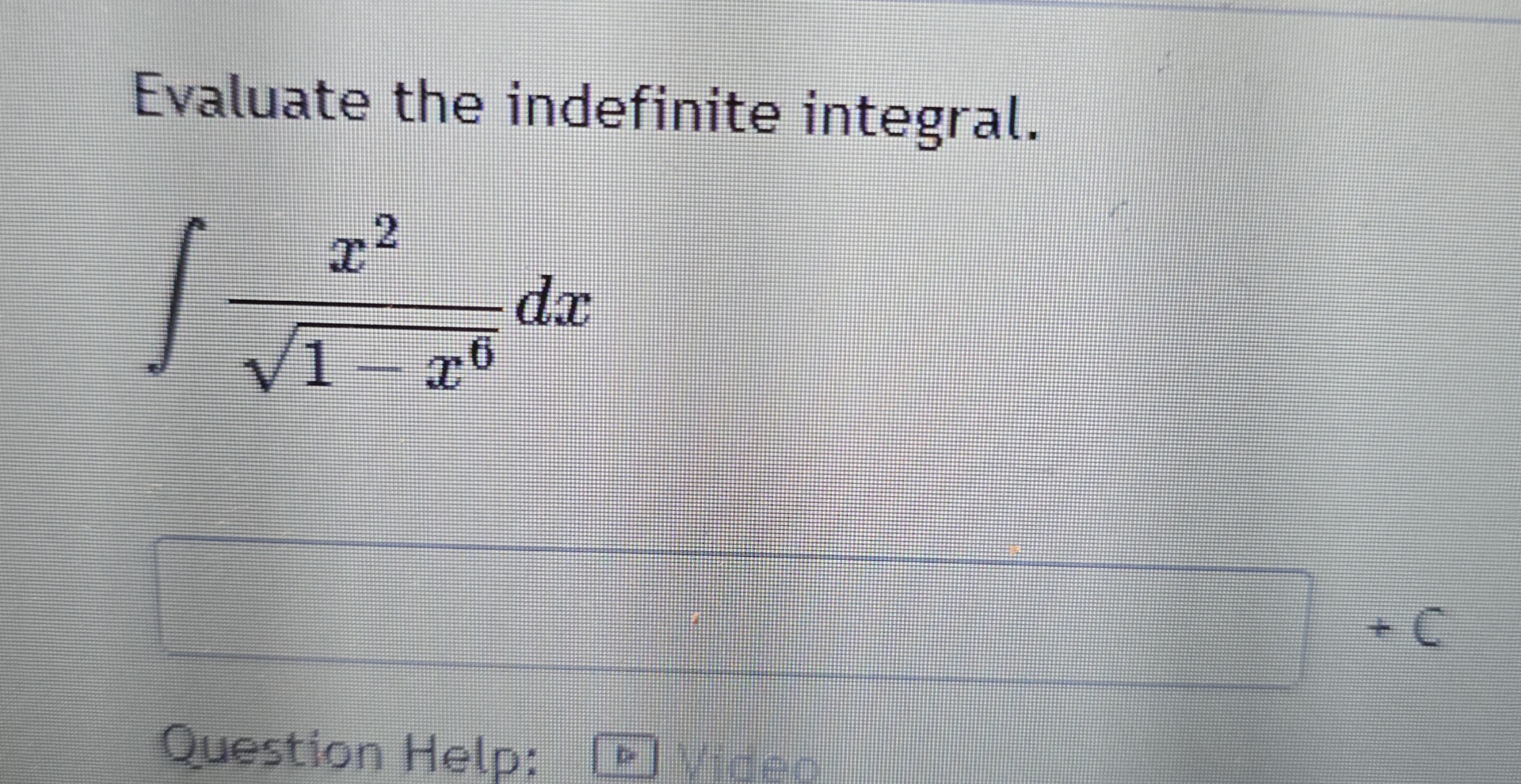 Evaluate the indefinite integral. dx / x ^ 2 = +