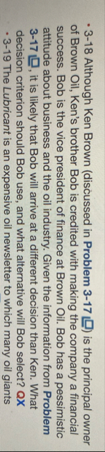3 - 1 8 Although Ken Brown ( discussed in Problem