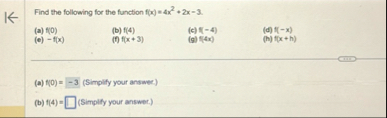 Find the following for the function f ( x ) = 4 x