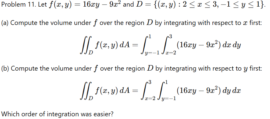 Problem 1 1 . Let f ( x , y ) = 1 6 x y - 9 x 2