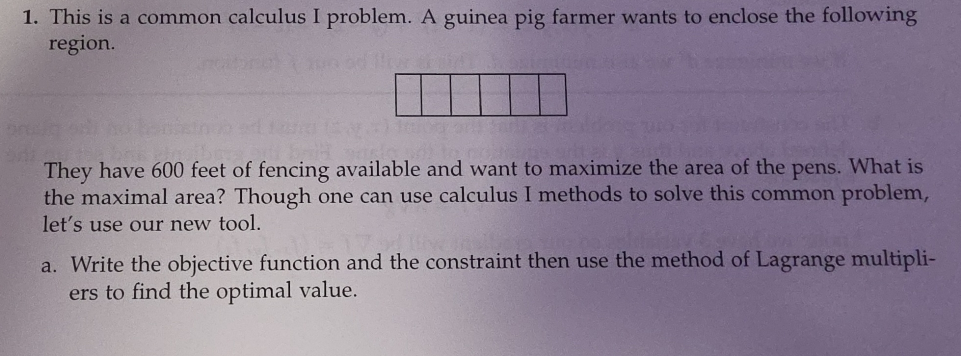This is a common calculus I problem. A guinea pig