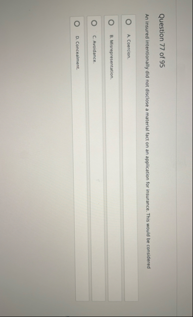 Question 7 7 of 9 5 An insured intentionally did