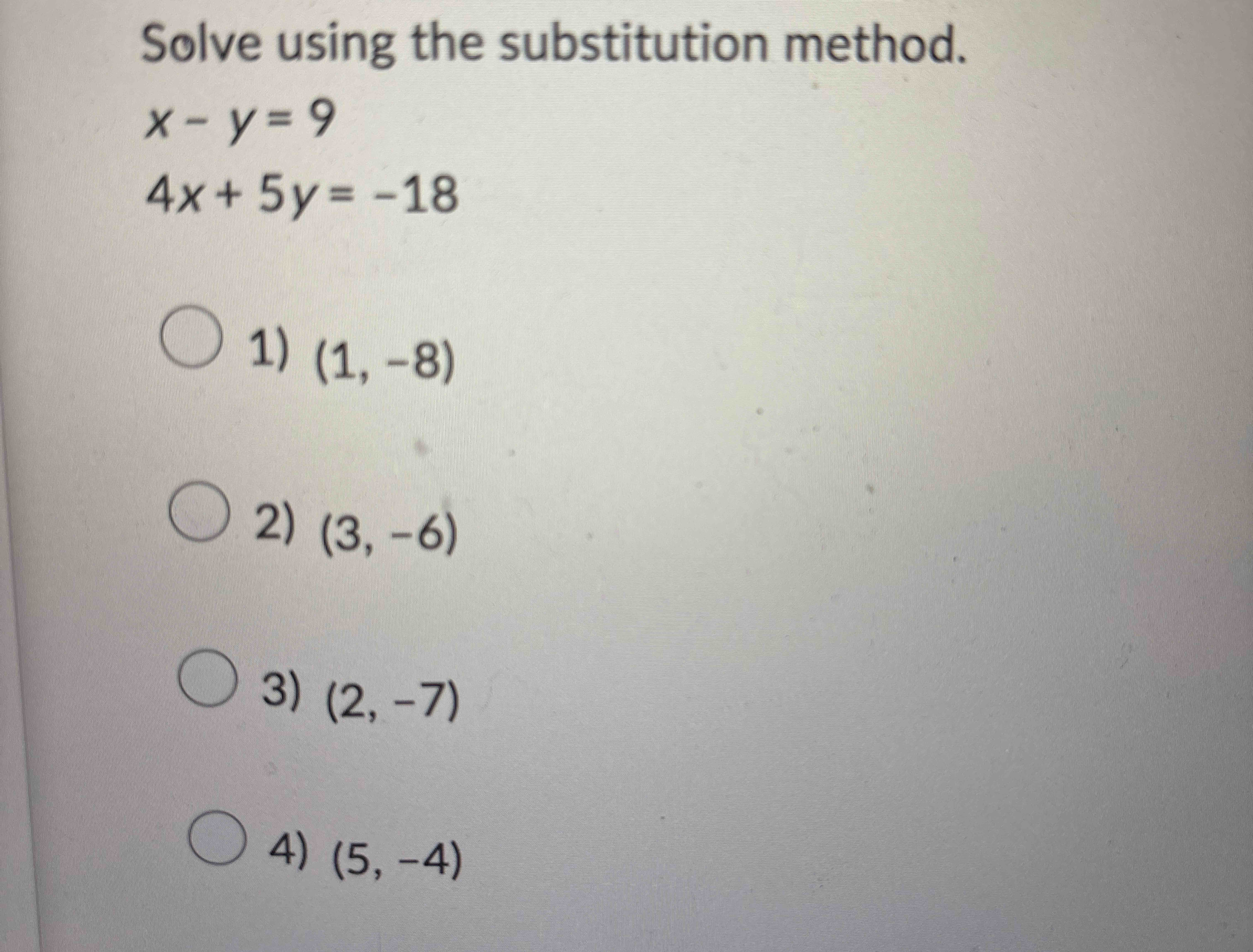 Solve using the substitution method. x - y = 9 4