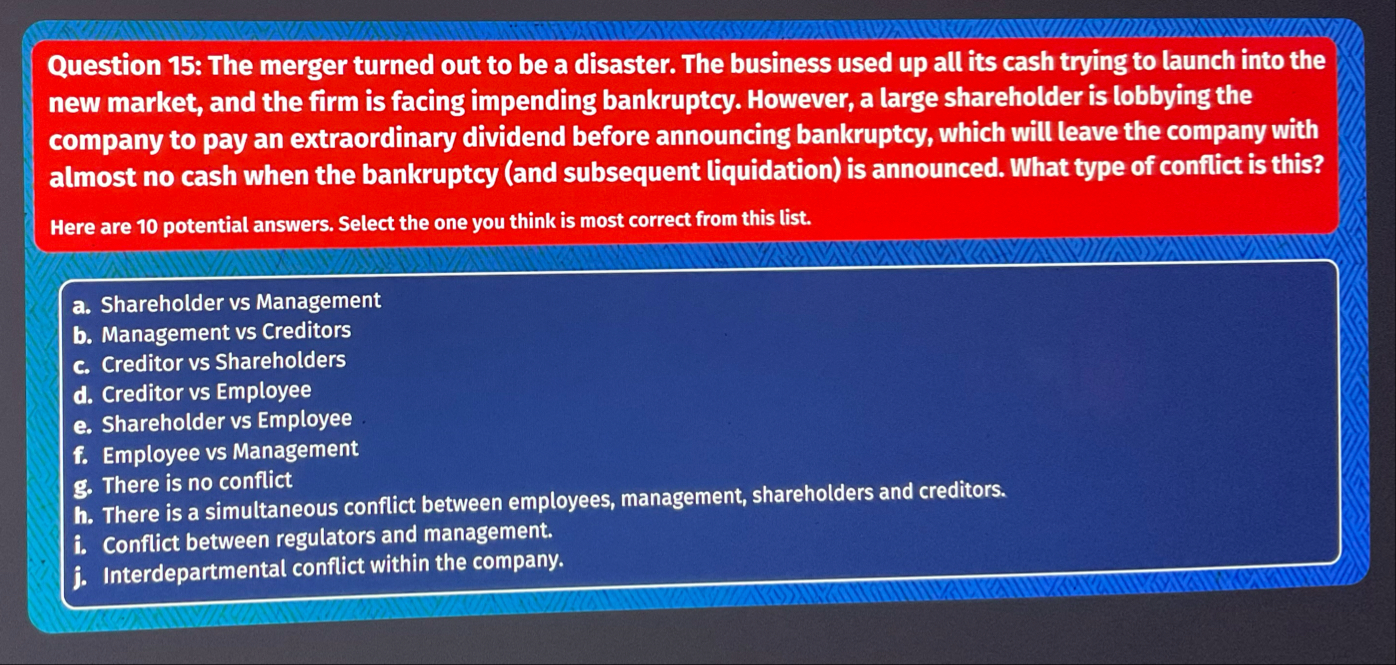 Question 1 5 : The merger turned out to be a