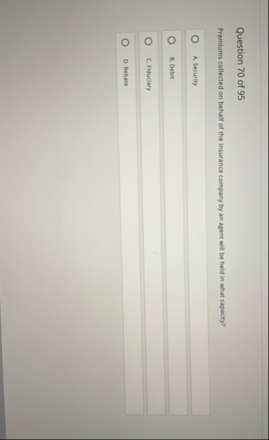 Question 7 0 of 9 5 Premiums collected on behalf