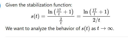 Given the stabilization function: s ( t ) = l n (