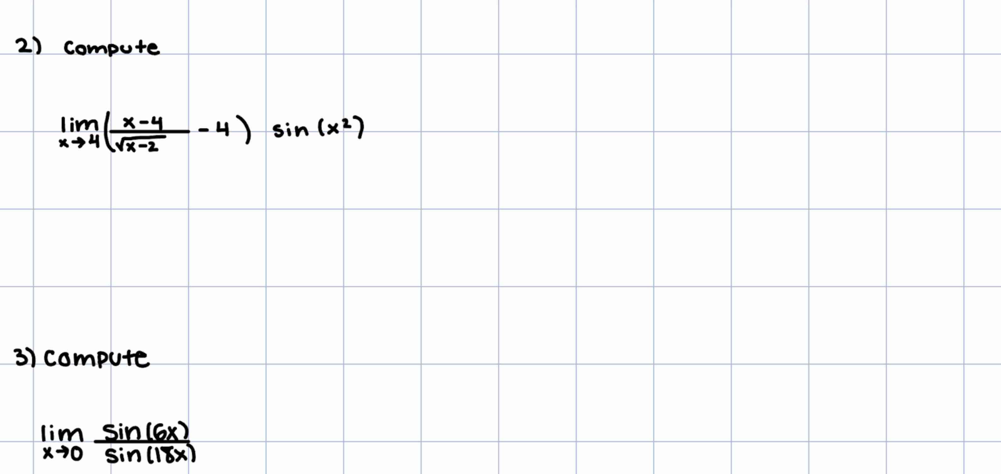 Compute lim x 4 ( x - 4 x - 2 2 - 4 ) s i n ( x 2