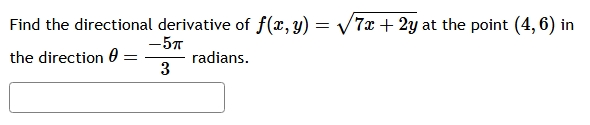 Find the directional derivative o f f ( x , y ) =