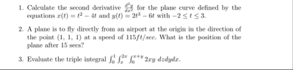 Calculate the second derivative d 2 y d x 2 for