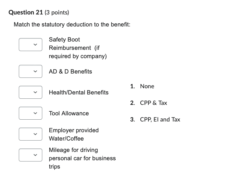 Question 2 1 ( 3 points ) Match the statutory