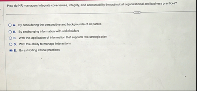 How do HR managers integrate core values,