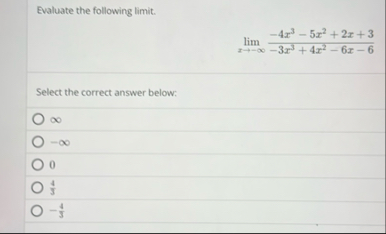 Evaluate the following limit . lim x - - 4 x 3 -