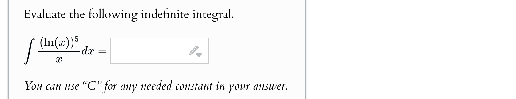 Evaluate the following indefinite integral. ( l n