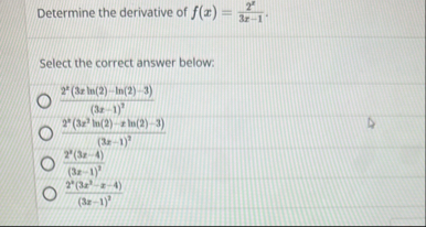 Determine the derivative of f ( x ) = 2 x 3 x - 1