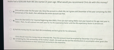 Mable had a $ 2 0 0 , 0 0 0 Roch iRA she started