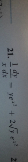 1 x d y d x = y e x 2 2 y 2 e x 2 Solve for