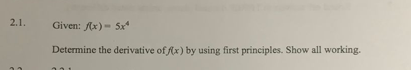 2 . 1 . Given: f ( x ) = 5 x 4 Determine the