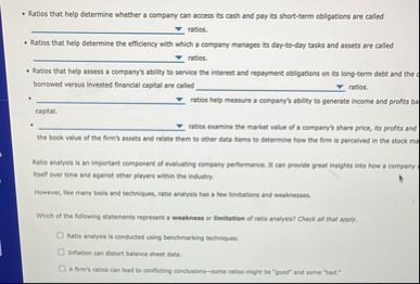 Ratios that help determine whether a compuny can