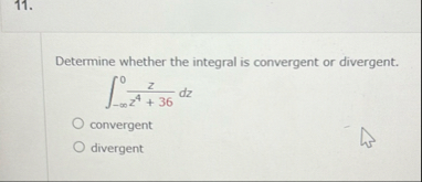 Determine whether the integral is convergent or