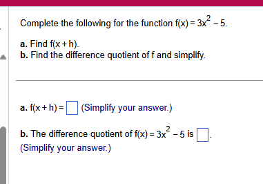 Complete the following for the function f ( x ) =