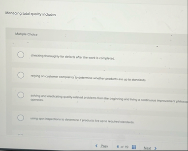 Managing total quality includes Multiple Croice