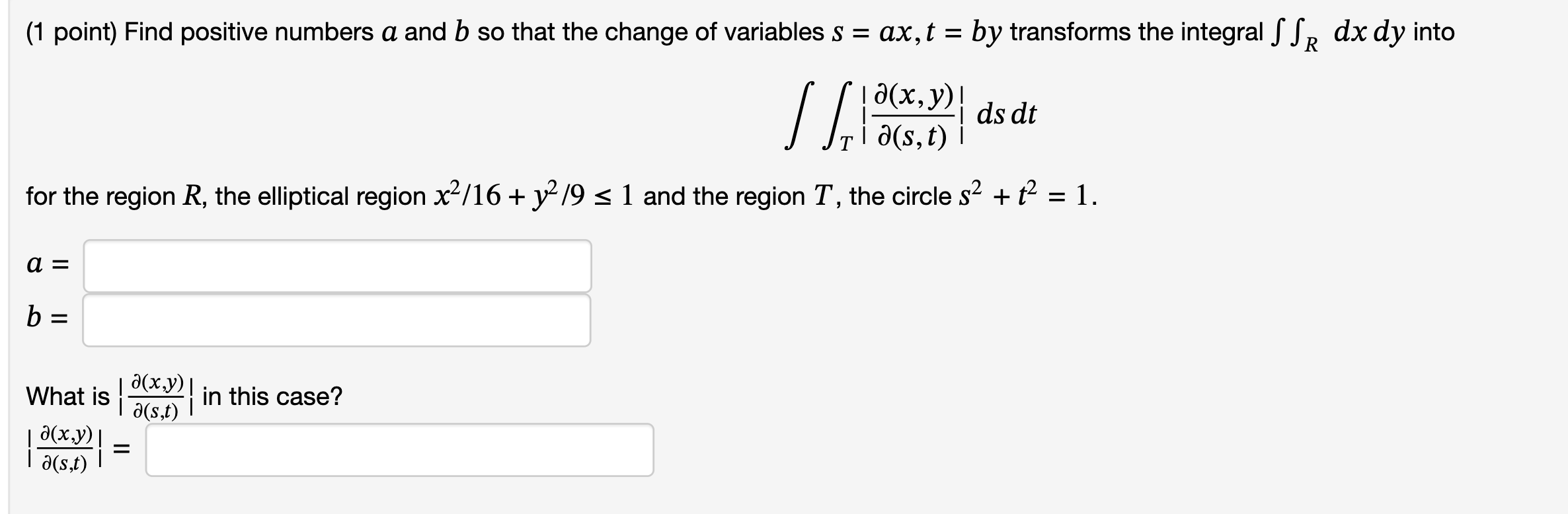 ( 1 point ) Find positive numbers a and b s o