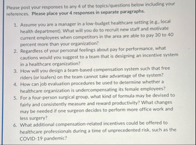 Please post your responses to any 4 of the topics