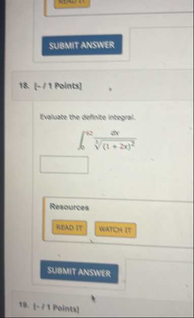 q , 1 8 . ( - / 1 Points ) Evaluate the definite