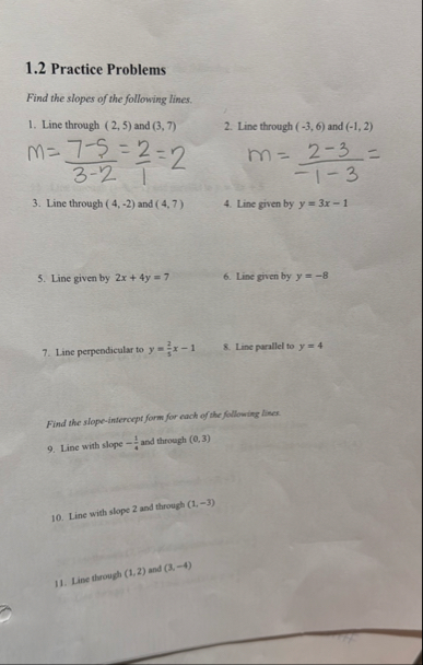 1 . 2 Practice Problems Find the slopes of the