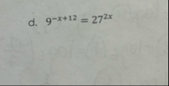 d . 9 - x 1 2 = 2 7 2 x