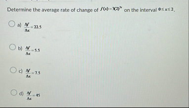 Determine the average rate of change of f ( x ) =