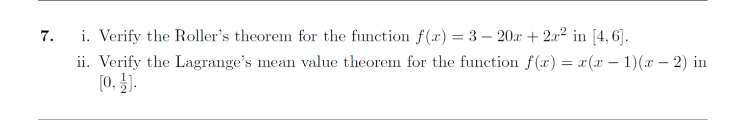 i . Verify the Roller's theorem for the function