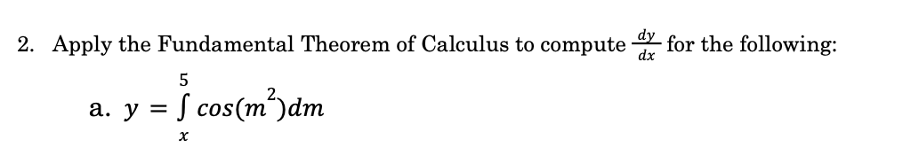 Apply the Fundamental Theorem o f Calculus t o