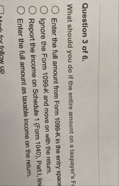 Question 3 of 6 . What should you do if the