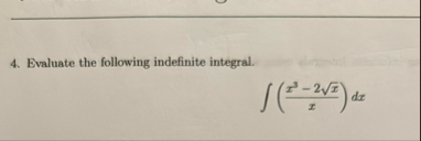 Evaluate the following indefinite integral. ( x 3