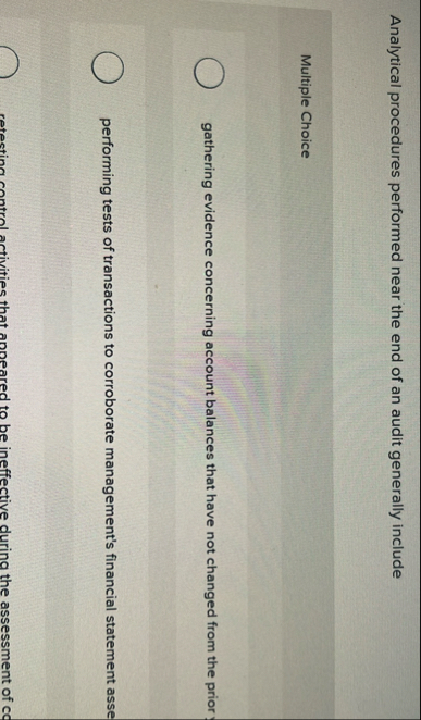 Analytical procedures performed near the end of