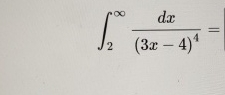2 d x ( 3 x - 4 ) 4 =