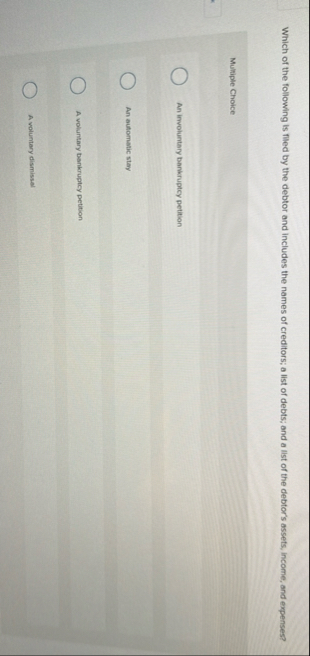 Which of the following is filled by the debtor