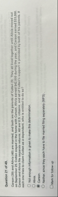 Question 2 1 of 4 9 . Carson ( 3 9 ) and Alivia (