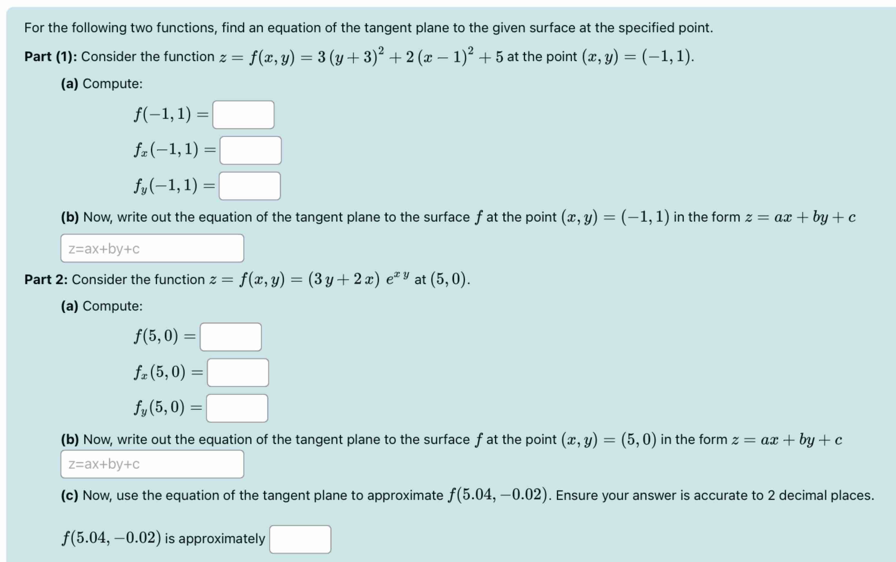 For the following two functions, find a n