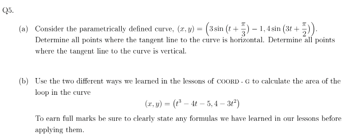 Q 5 . ( a ) Consider the parametrically defined